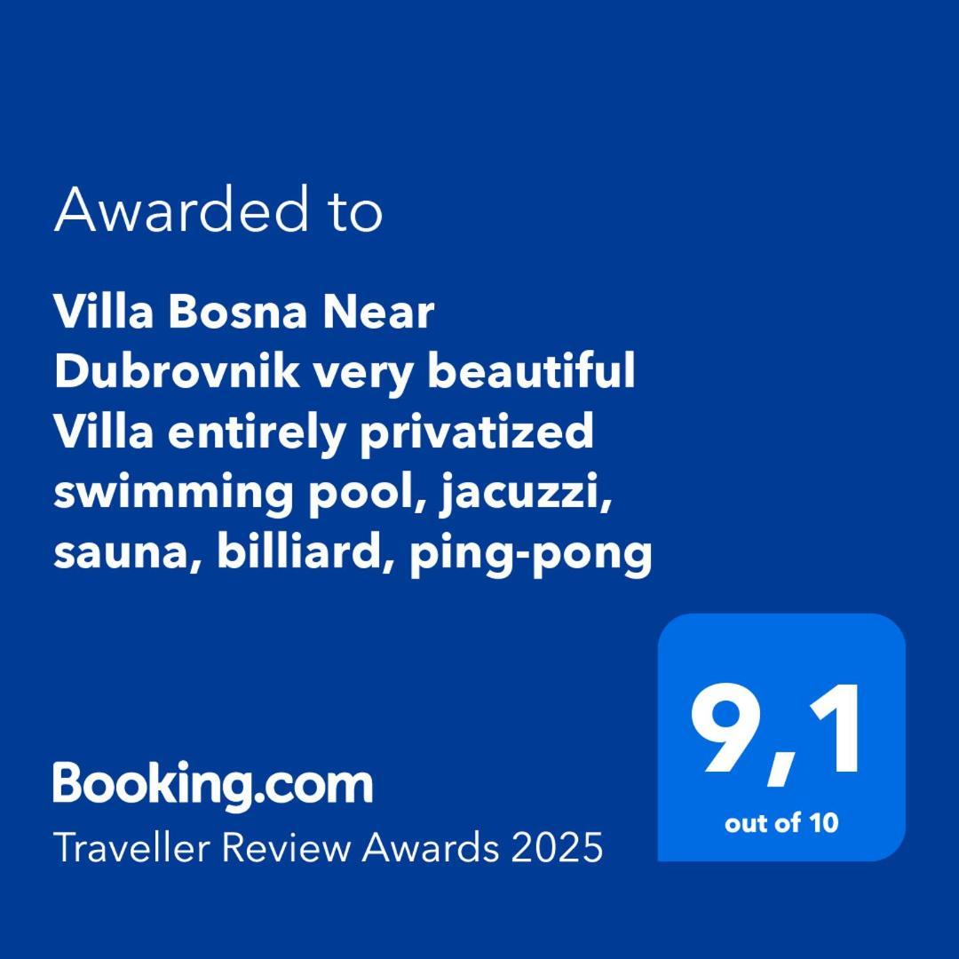 Villa Bosna Near Dubrovnik Very Beautiful Villa Entirely Privatized Swimming Pool, Jacuzzi, Sauna, Billiard, Ping-Pong Ivanica ภายนอก รูปภาพ